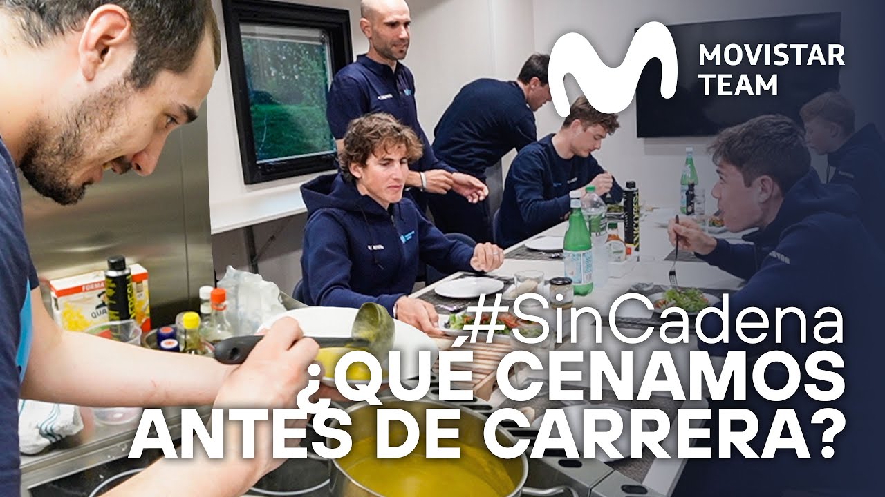 ¿Qué Cenan los Ciclistas Profesionales antes de una carrera? | #SinCadena | Movistar Team - 2023