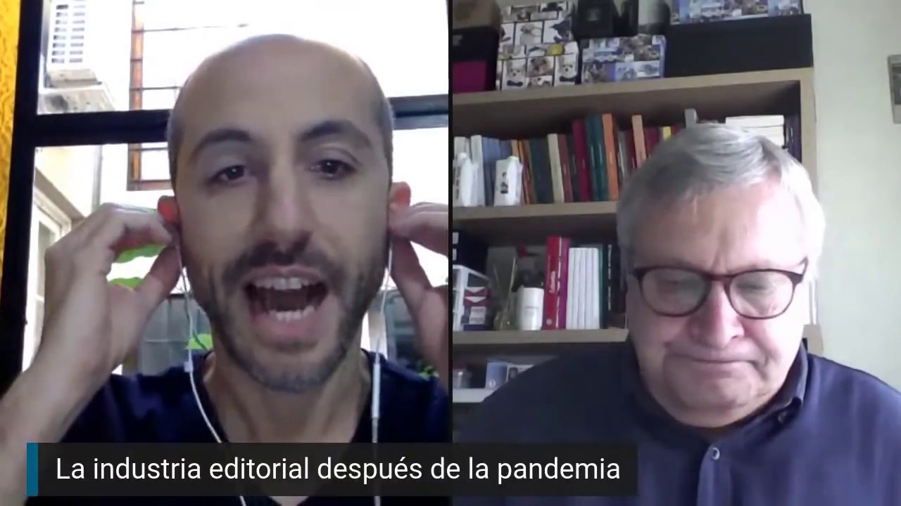 La industria editorial después de la pandemia, con Daniel Benchimol y Manuel Gil