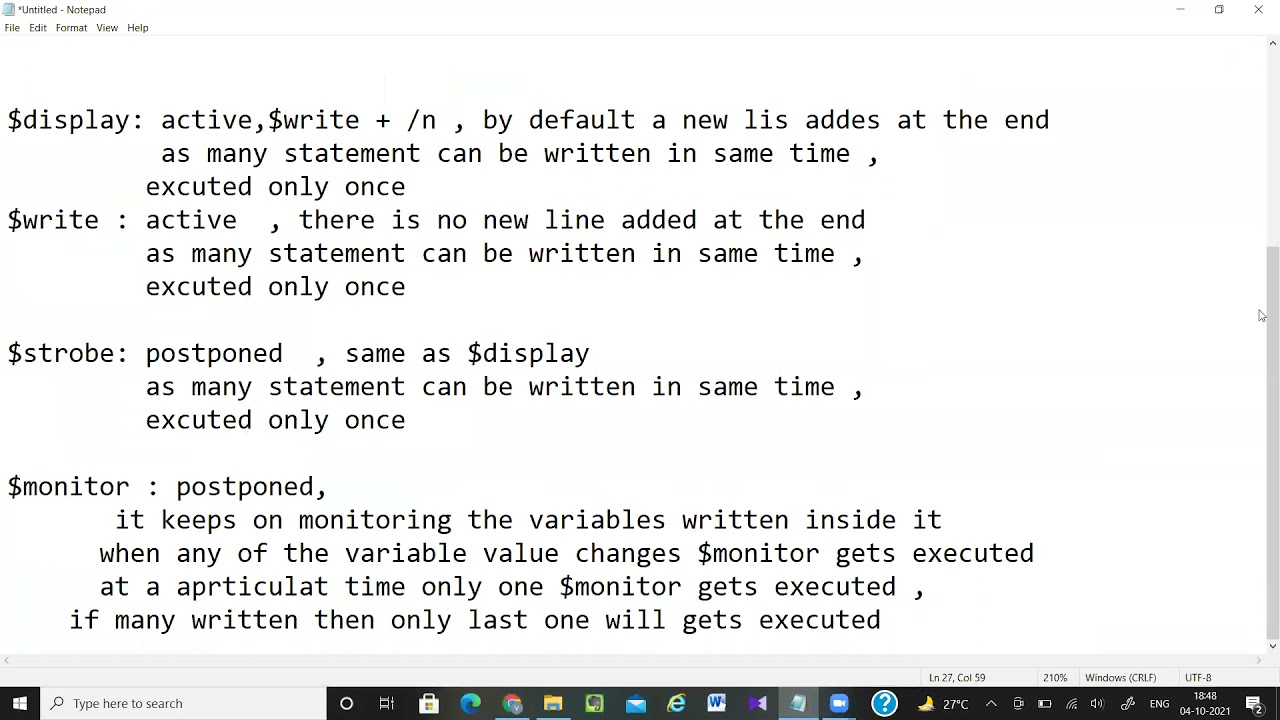 #7  difference between $display,$write,$strobe,$monitor.