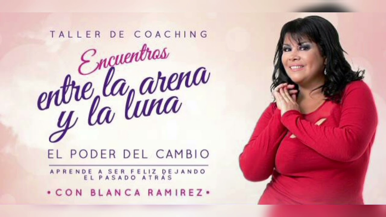 ENTRE LA ARENA Y LA LUNA 26 ( Con Blanca Ramírez)