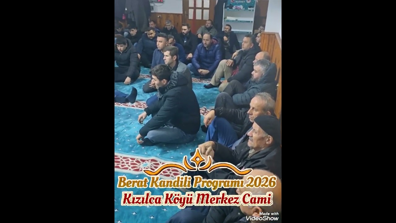 BERAT KANDİLİ PROGRAMI 2026 KIZILCA KÖYÜ MERKEZ CAMİ