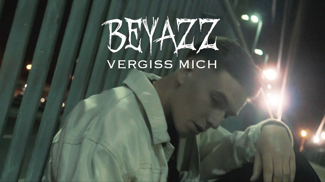 Beyazz - VERGISS MICH [Official Video]