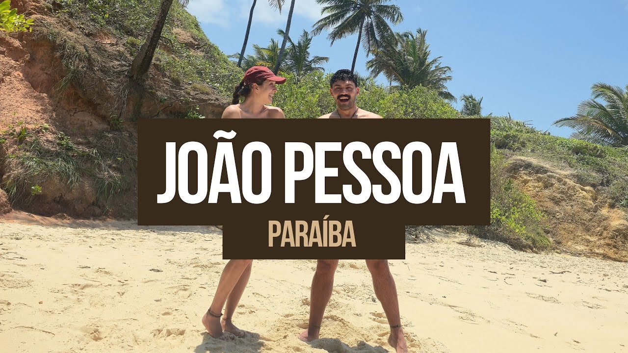 A capital da Paraíba com praias lindas e experiências marcantes!