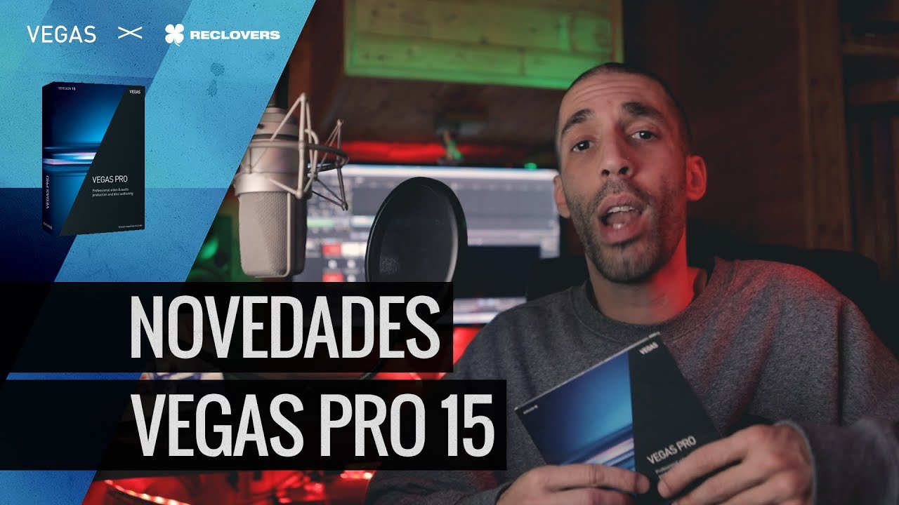 Novedades en Vegas Pro 15