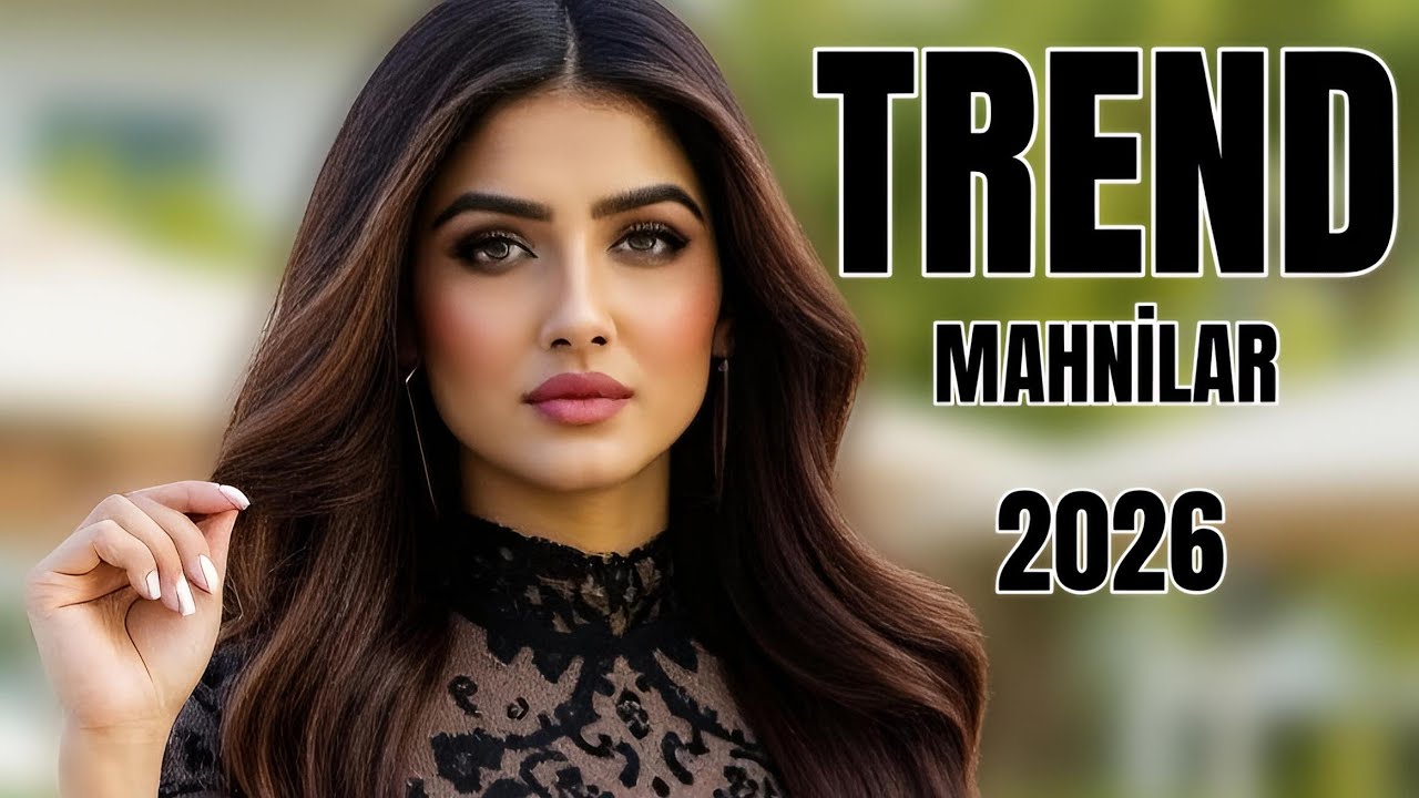 &Ouml;lkədə Trend Olan Yığma Mahnılar 2026 Dinləməyə Dəyər