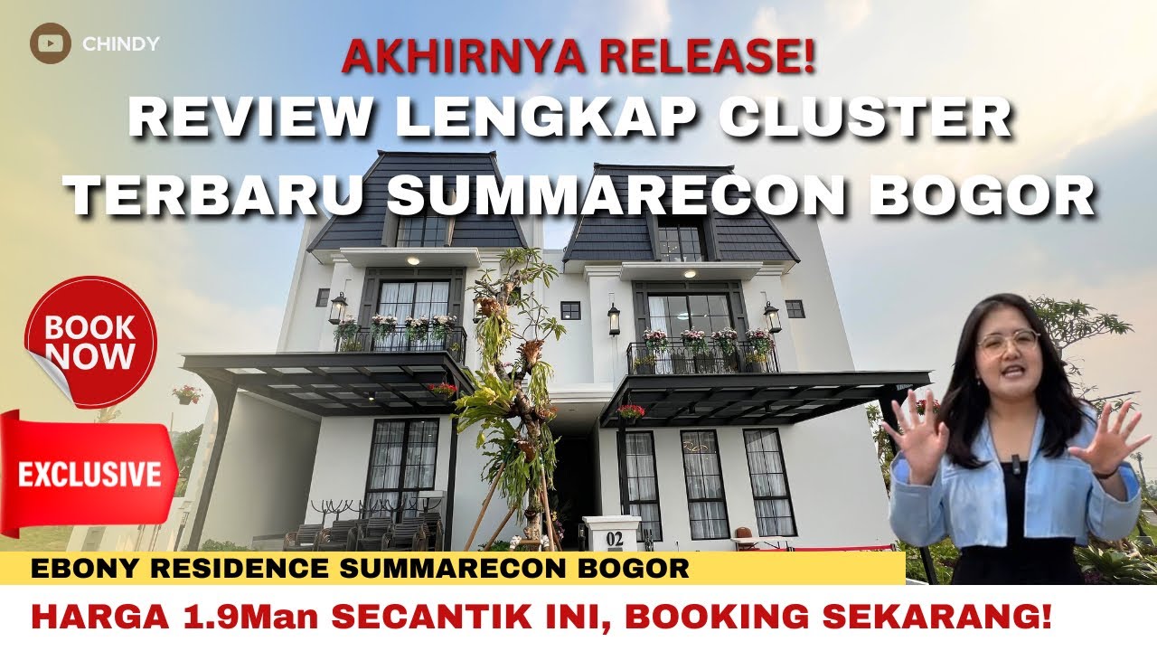 Ep.53 | REVIEW CLUSTER TERBARU SUMMARECON BOGOR | Ebony Residence Tipe 9x14 | Booking PRIORITAS