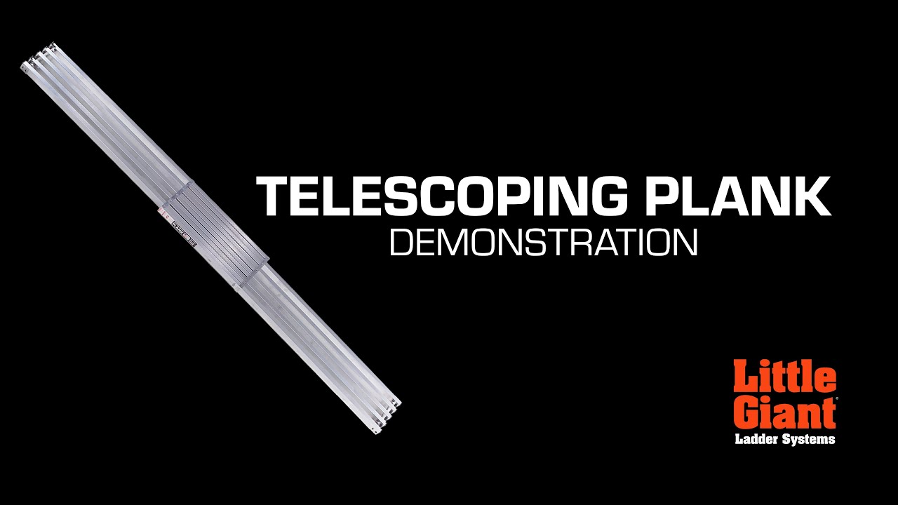 Telescoping Plank Demo | 500 lb Rated | Little Giant Ladder Systems