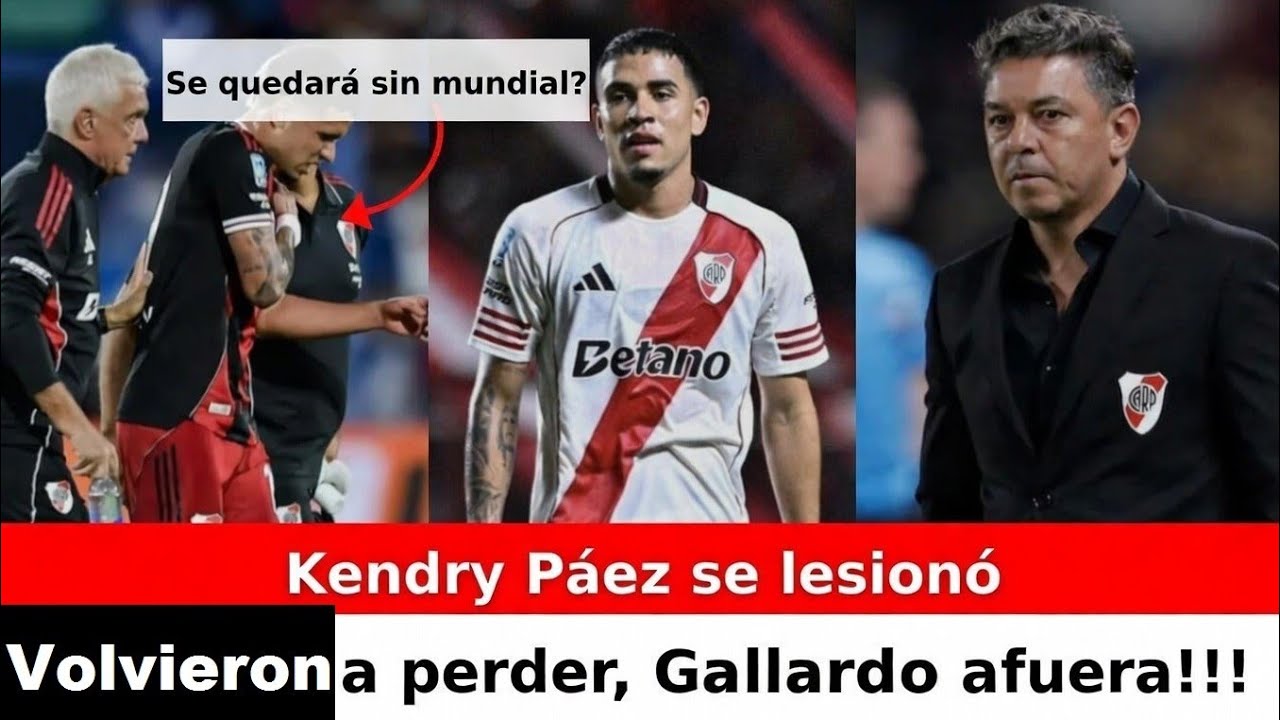 😱🔥Kendry Páez estaría fuera de las canchas por lesión en River! Afuera Gallardooo!!!🔥🔥