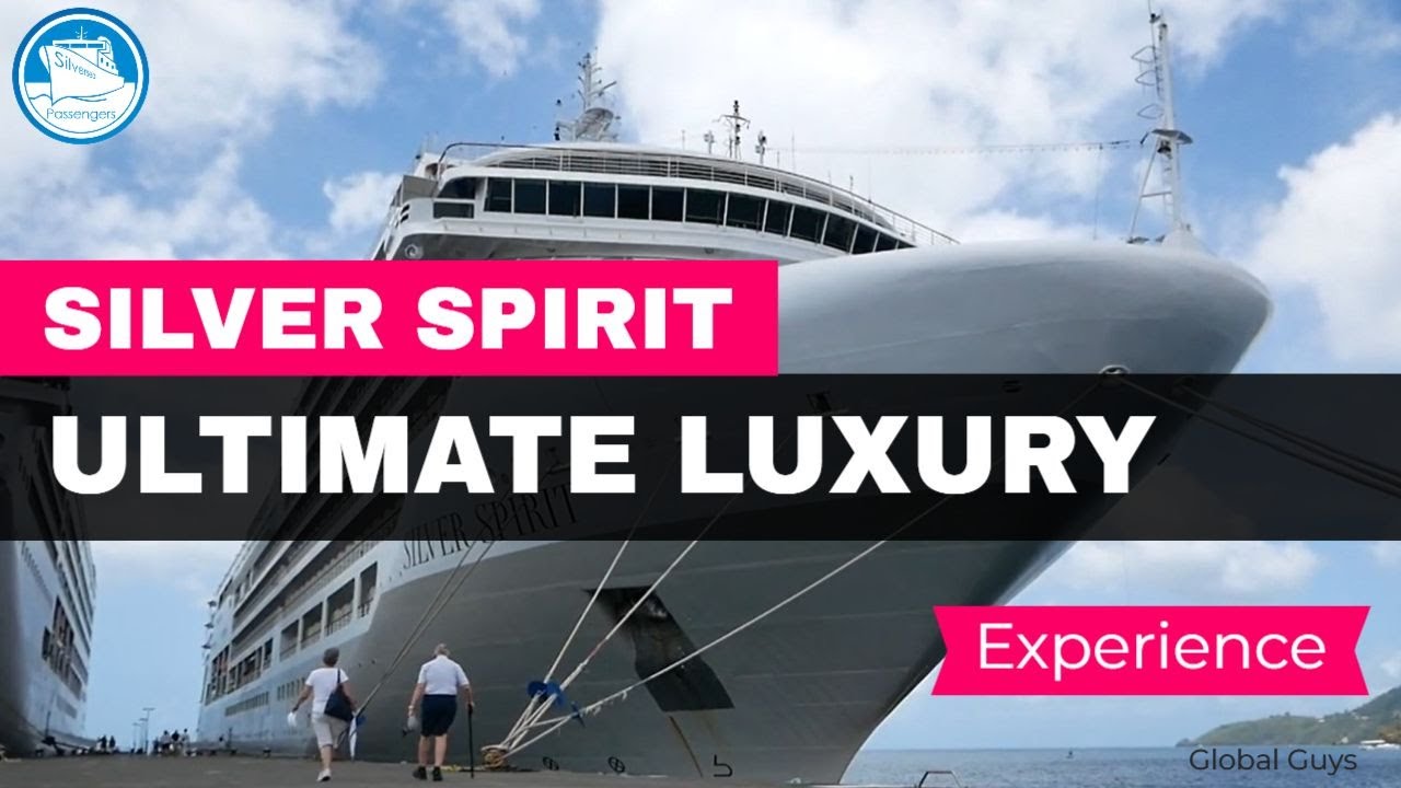 Silver Spirit - Experience the Ultimate Luxury