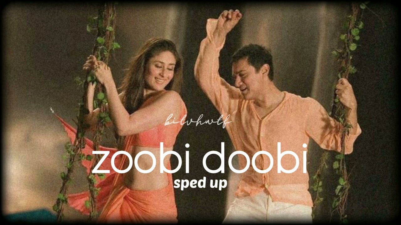zoobi doobi [sped up]