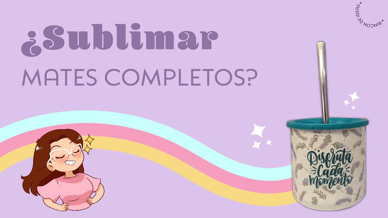 Como sublimar MATES COMPLETOS, toda la circunferencia: tutorial paso a paso