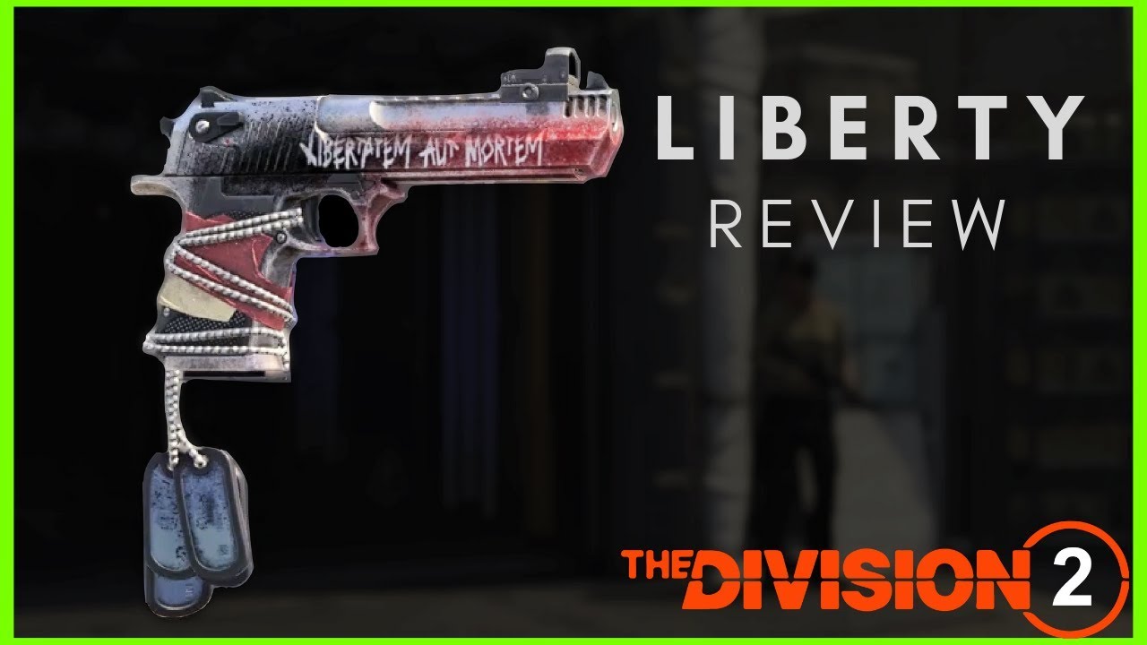 The Division 2 | "Liberty" Exotic Pistol Review