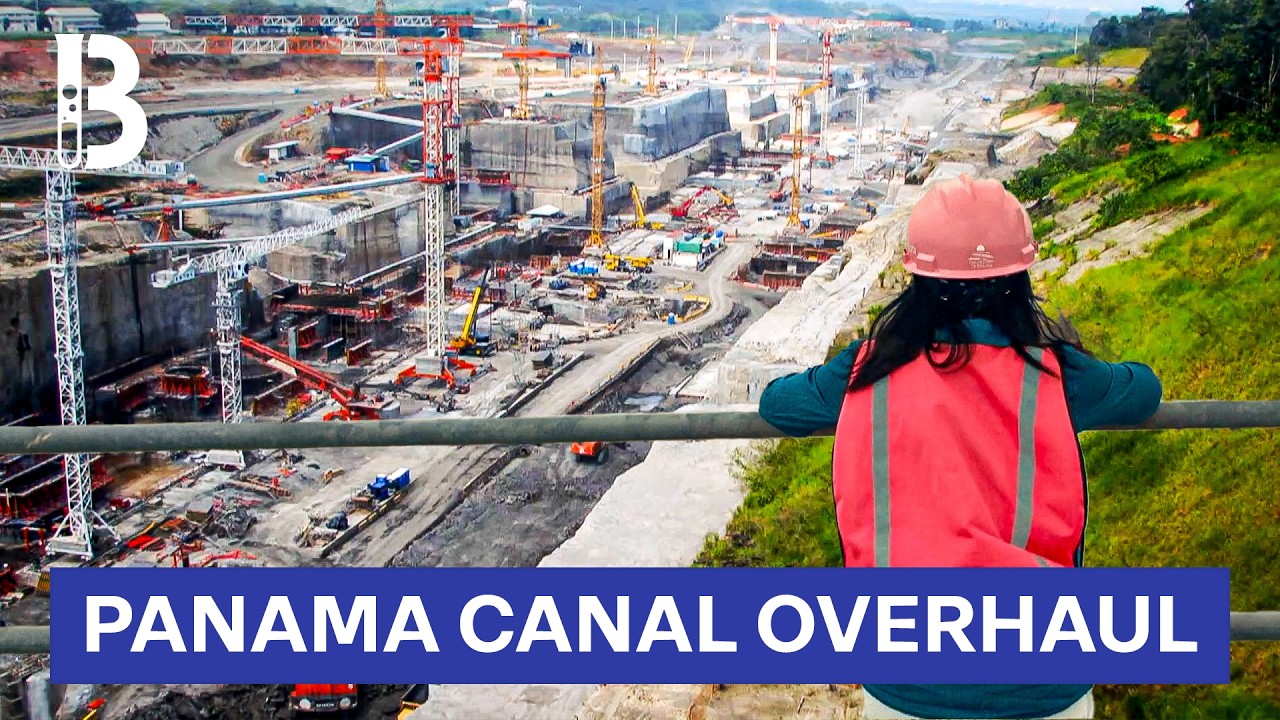 The Extreme Engineering Behind the Panama Canal’s Modern Makeover | Blueprint
