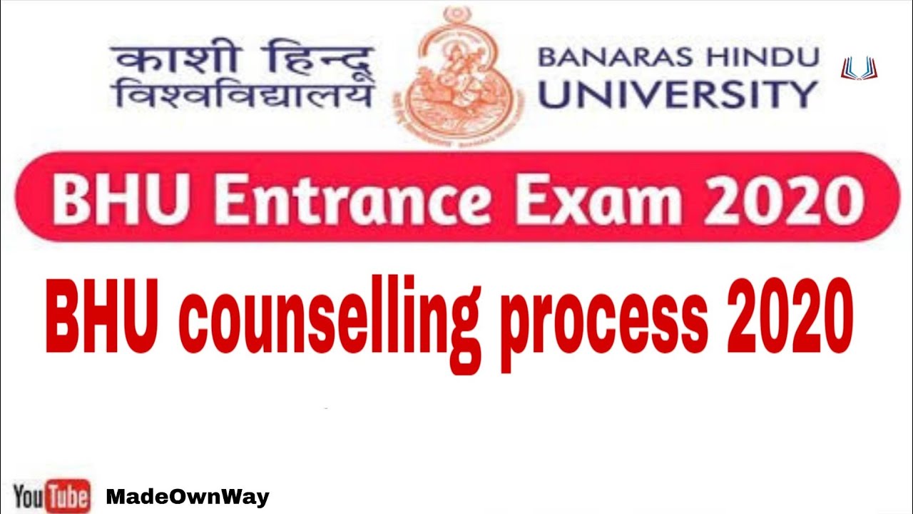 BHU counselling 2020 BHU Admission full process 2020