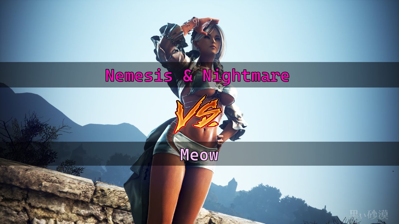 BDO -  Val Siege - Nemesis & Nightmare vs Meow