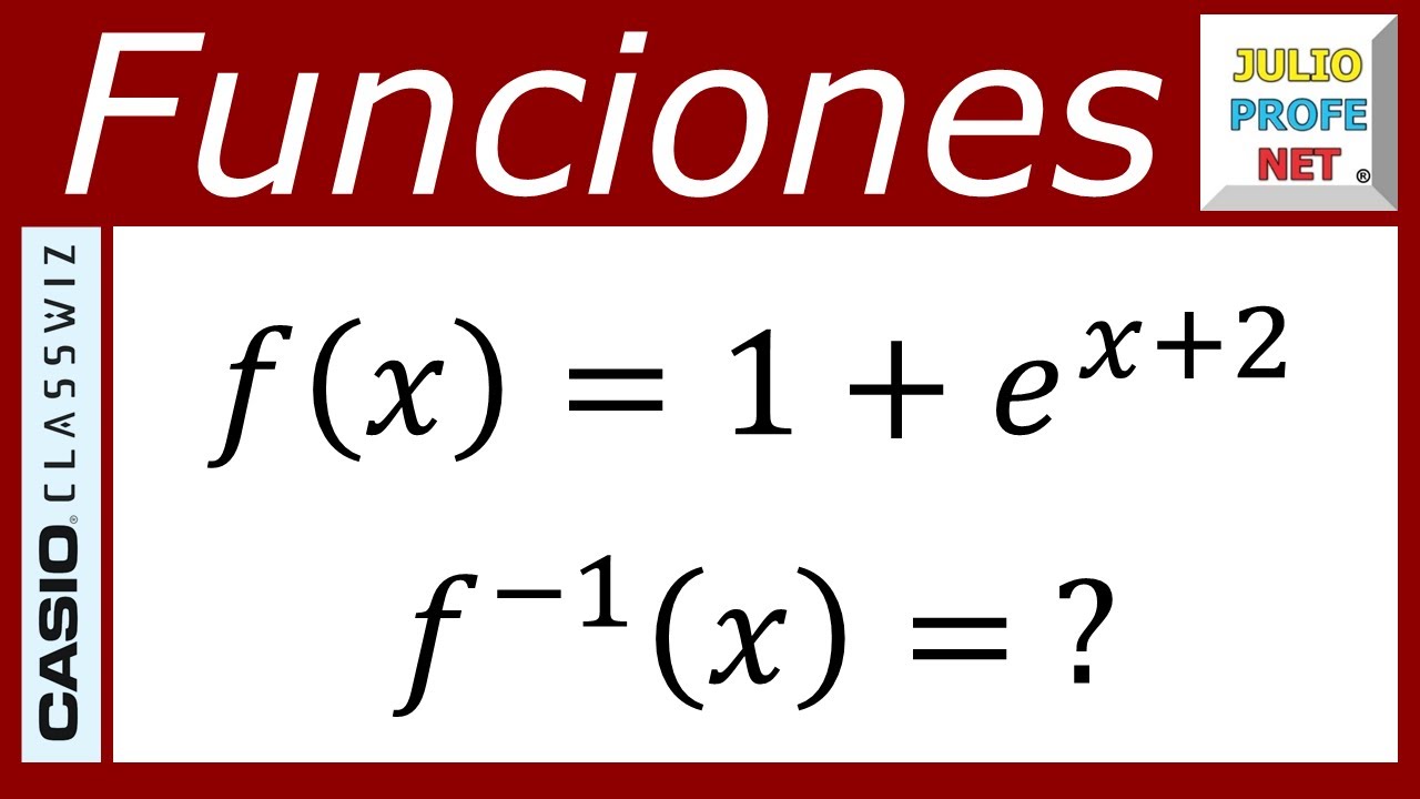 Inversa de una funci&oacute;n | Ej. 2 #julioprofe y #casio