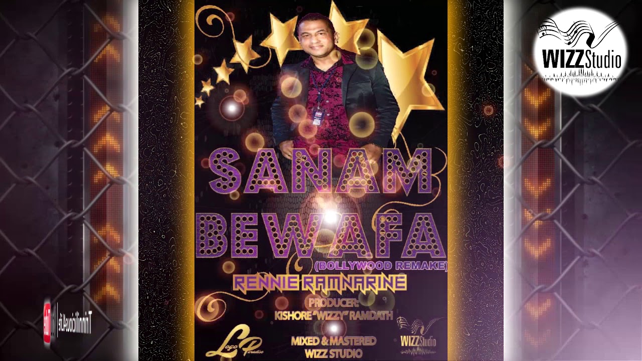 Rennie Ramnarine - Sanam Bewafa (( 2k19 Bollywood Release ))