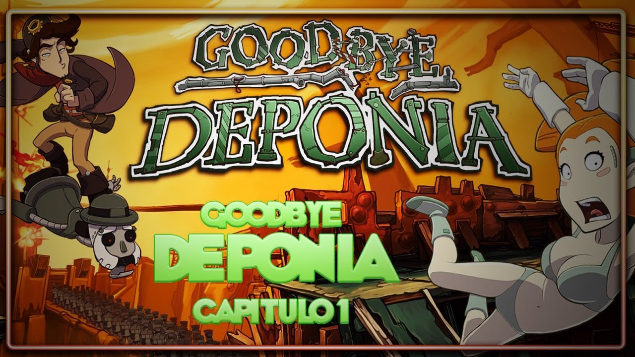 Goodbye Deponia #1