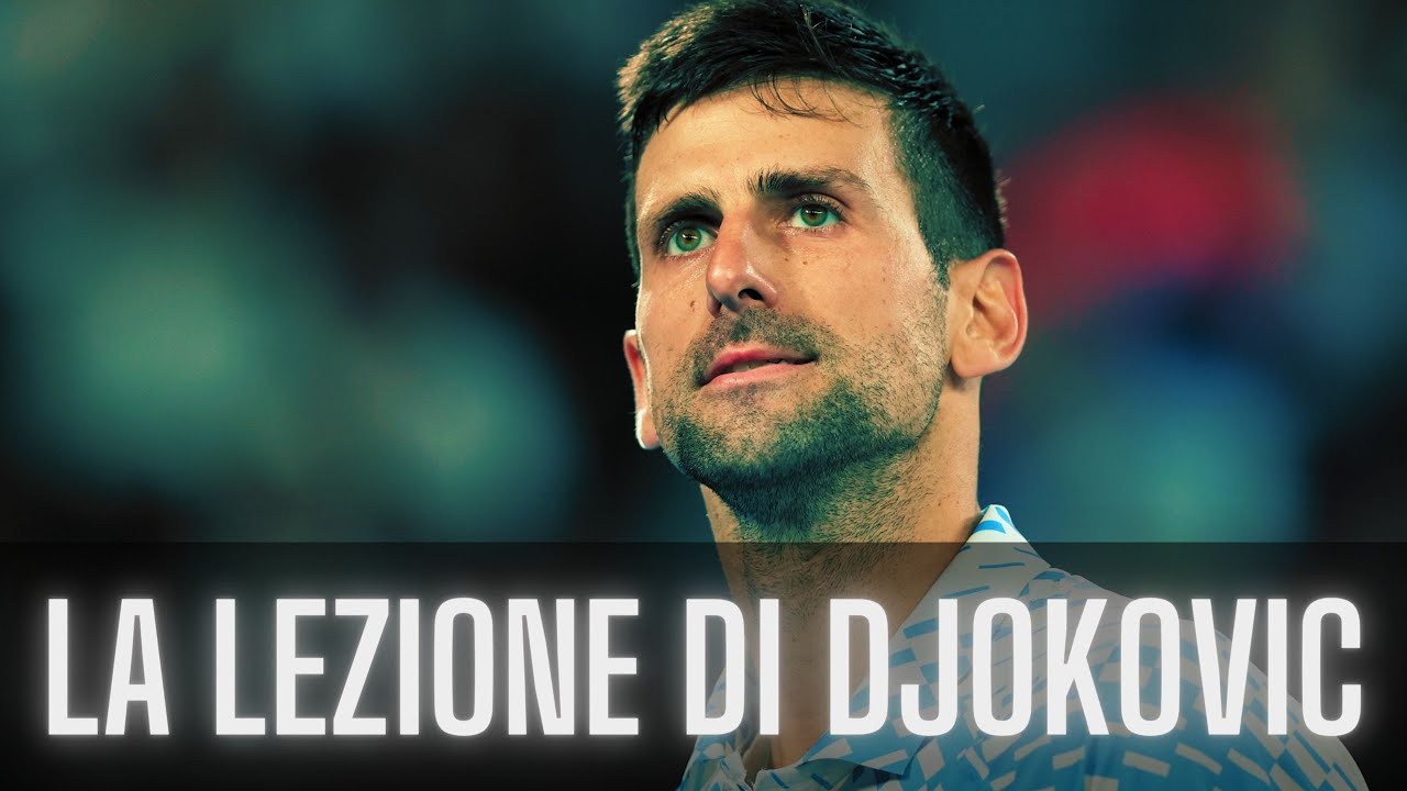 Le lezione di Novak Djokovic
