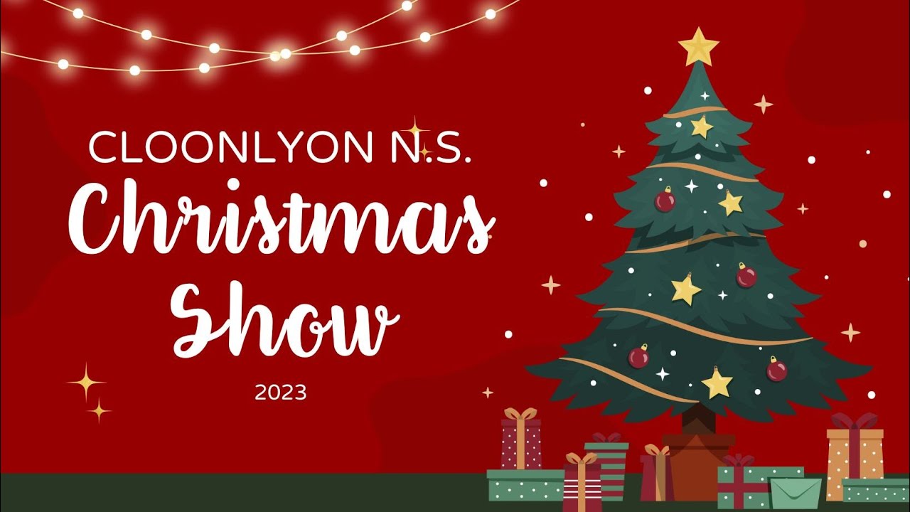 Cloonlyon Christmas Show - 2023