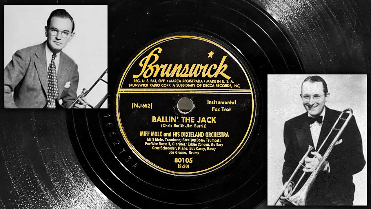 Miff Mole and His Dixieland Orchestra - Ballin' The Jack ~1944