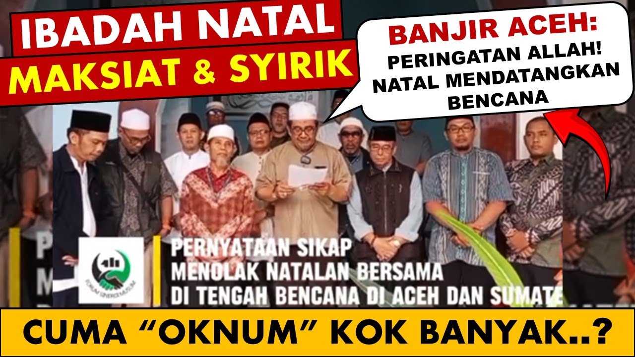 🔴 Natal Mendatangkan Bencana dari Allah SWT, lebih besar dari Bencana Sumatra?