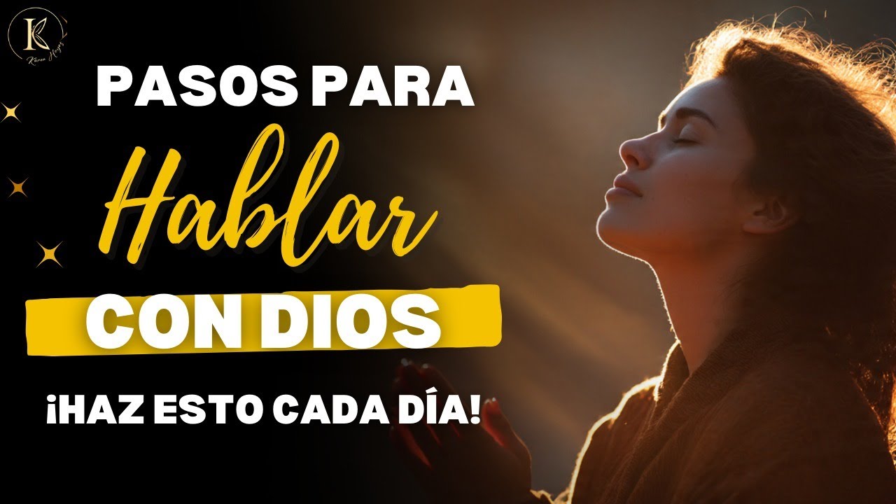 CÓMO HABLAR CON DIOS Y ESCUCHARLO: La Fórmula de 3 Pasos para Manifestar Milagros 🙏
