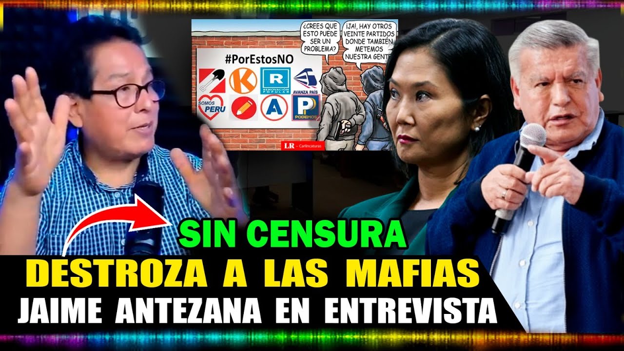 🚨 SIN PELOS EN LA LENGUA: JAIME ANTEZANA DESTROZA A LAS MAFIAS EN EL PODER