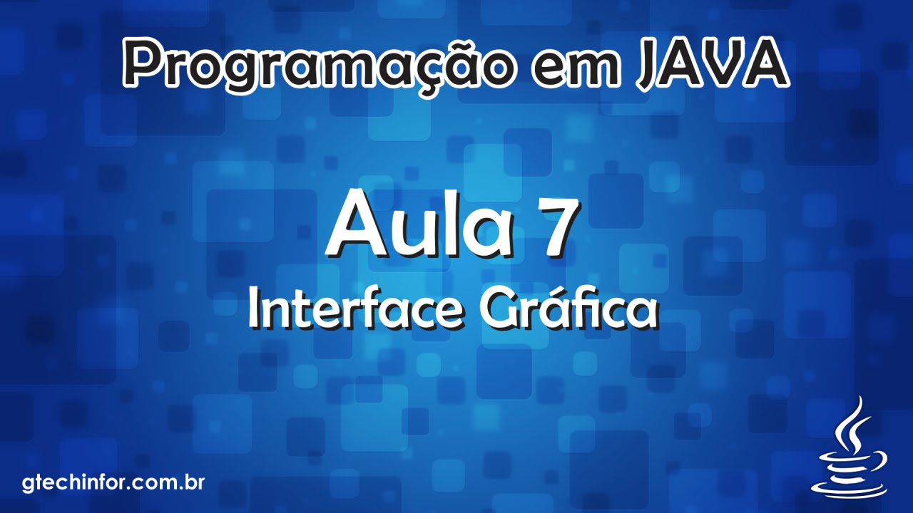 Java #7 - Criando Interface Gráfica