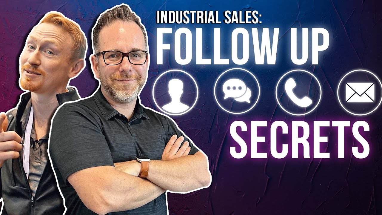 Industrial Sales Follow-Up Secrets