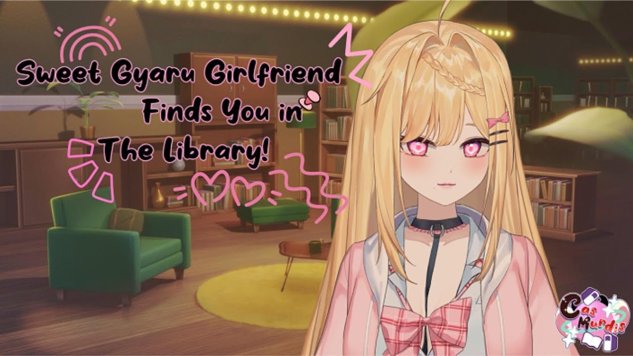 Sweet Gyaru Girlfriend Finds You in the Library! [ASMR] [F4M] [Part Three]