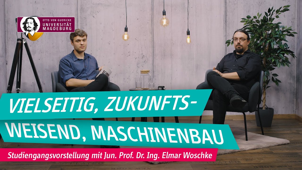 Starte jetzt dein Maschinenbau Studium | OVGU