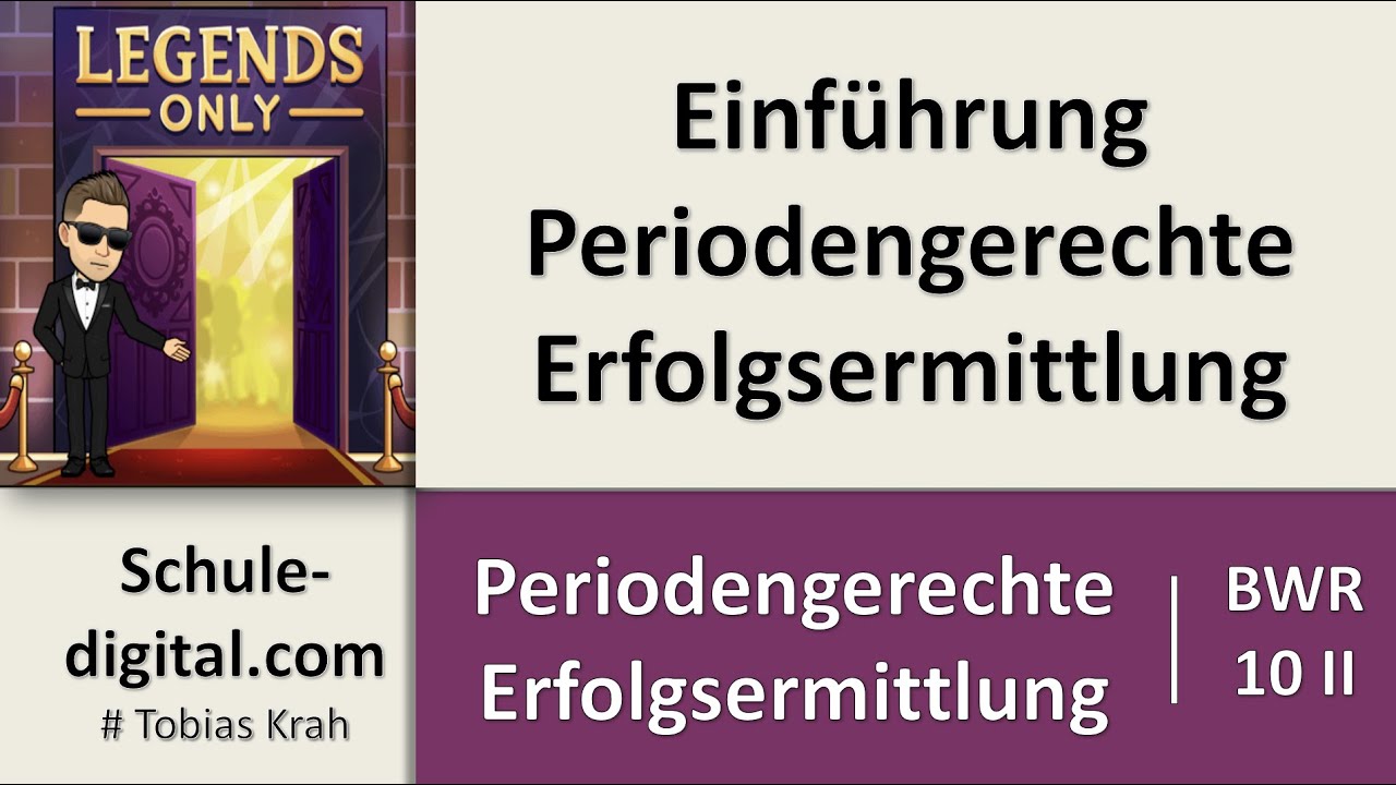 BwR 10 II   Einführung periodengerechte Erfolgsermittlung
