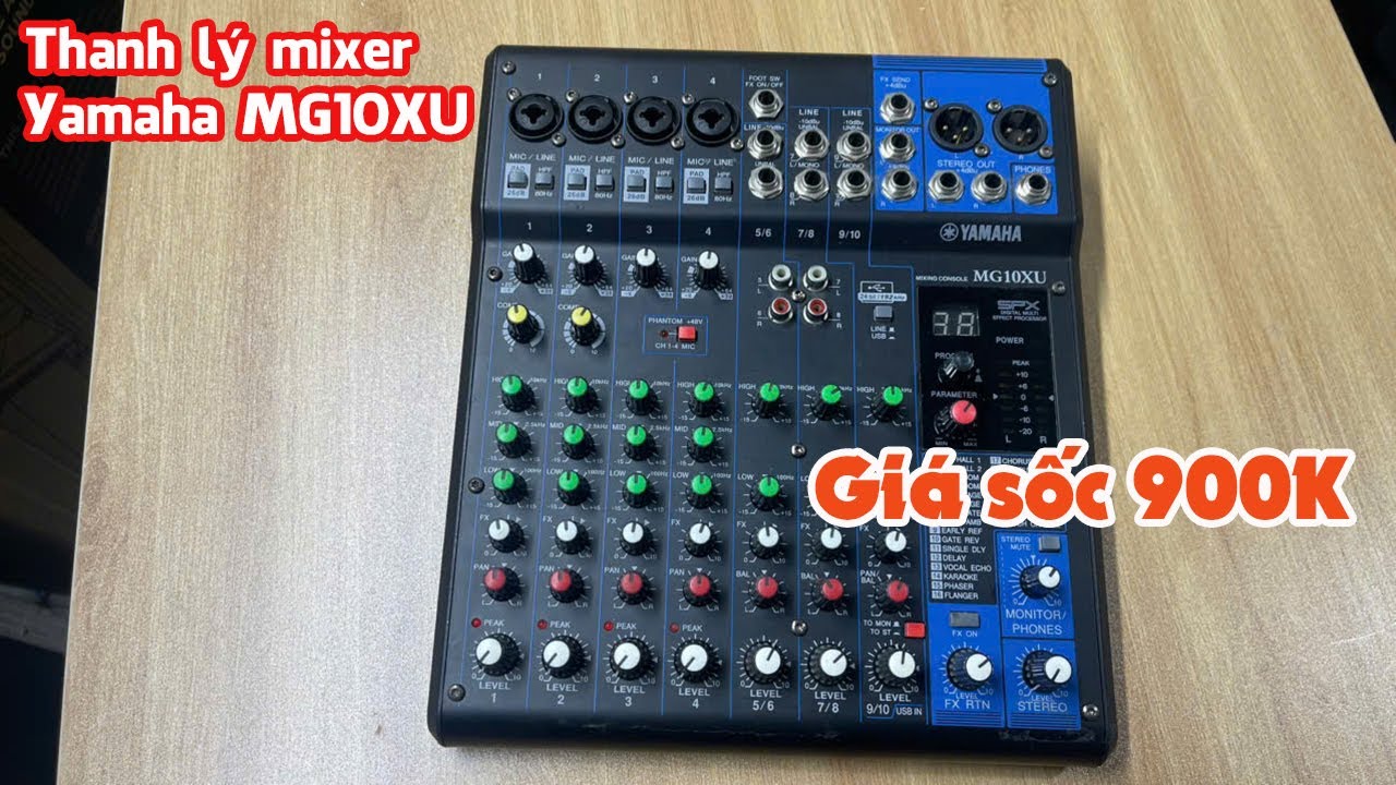 Thanh Lý Mixer Yamaha MG10XU Giá 900k