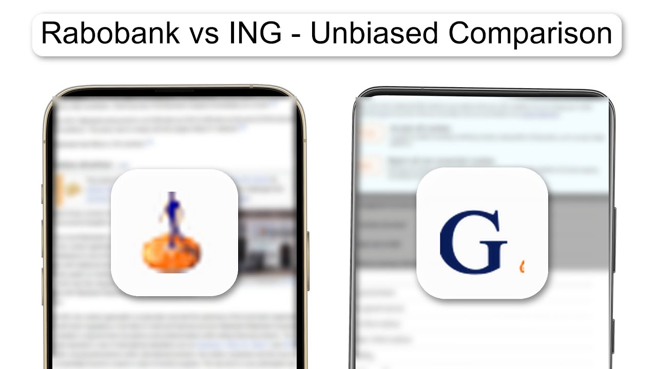 Rabobank Vs ING Unbiased Comparison (2026)
