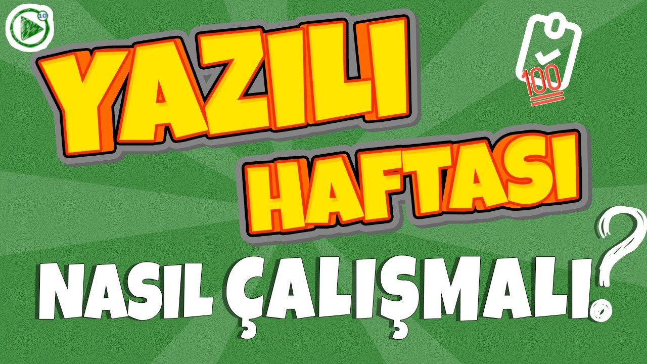 Yazılı Haftasında Nasıl Çalışılır? |  Son Gün Çalışmak Ne Kadar Verimli?