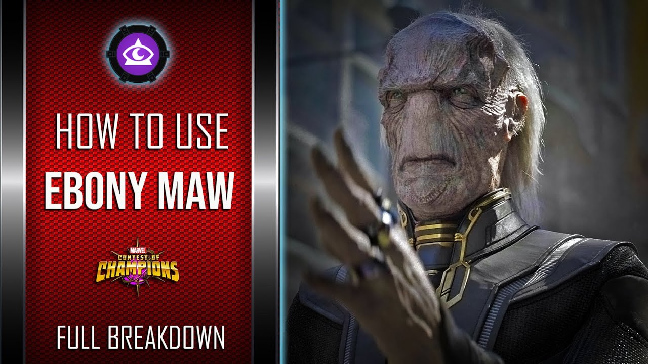 How To Use [ BUFFED ] EBONY MAW Easily | Full Breakdown | Marvel Contest Of Champions