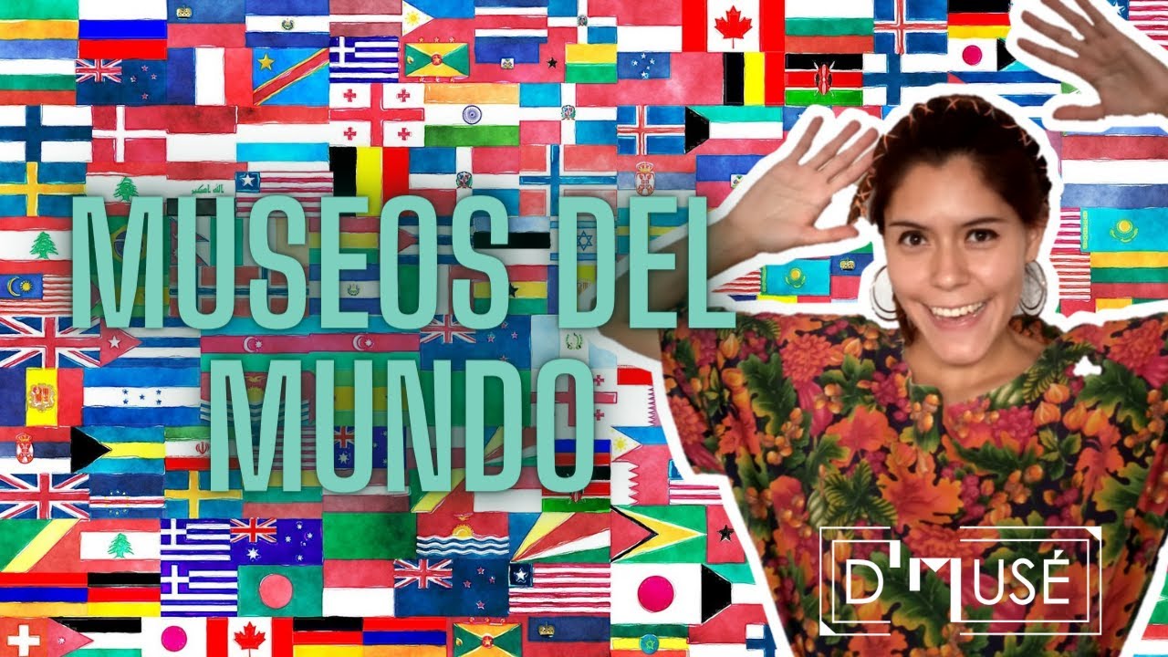 RECORRIDO POR LOS MUSEOS DEL MUNDO | Sus tipos y categor&iacute;as