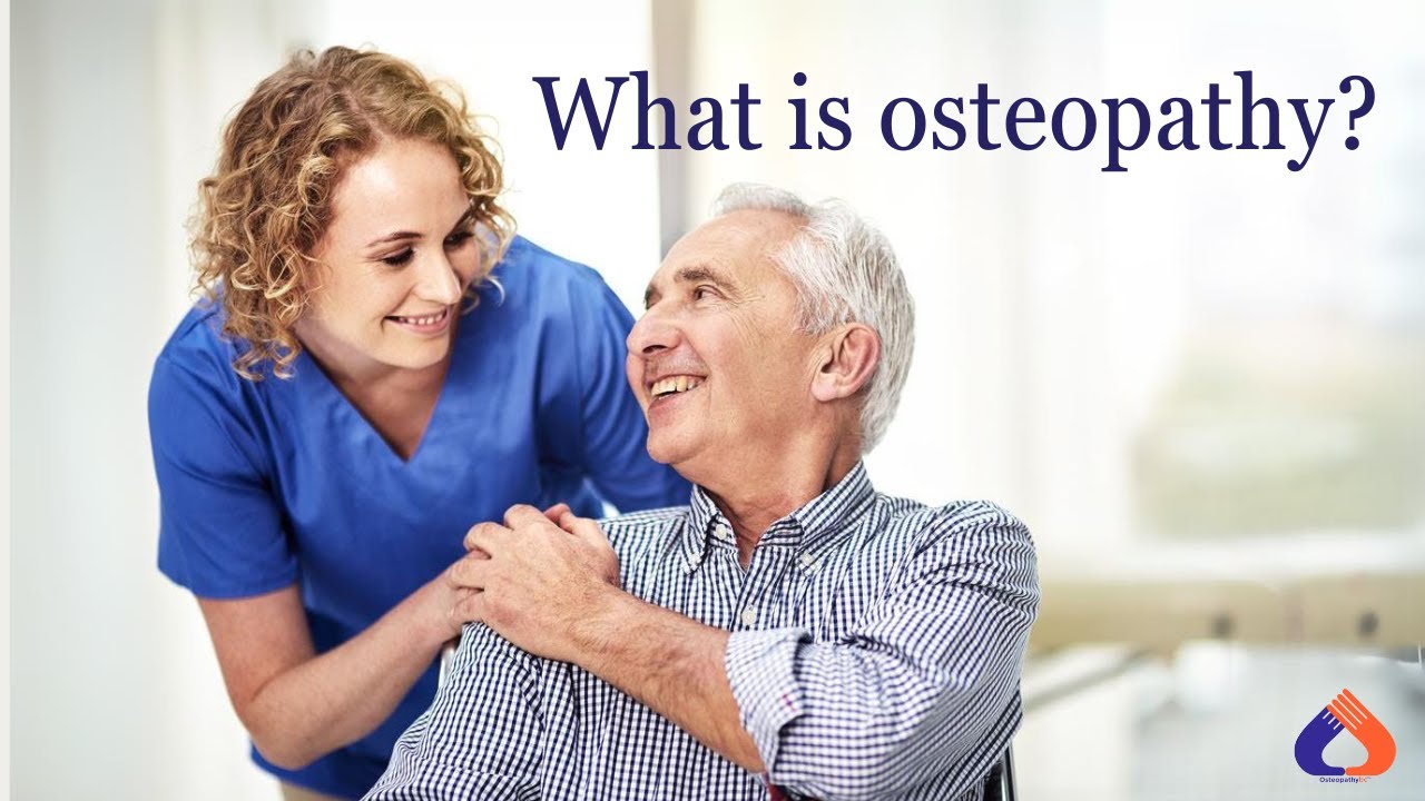 What is Osteopathy?