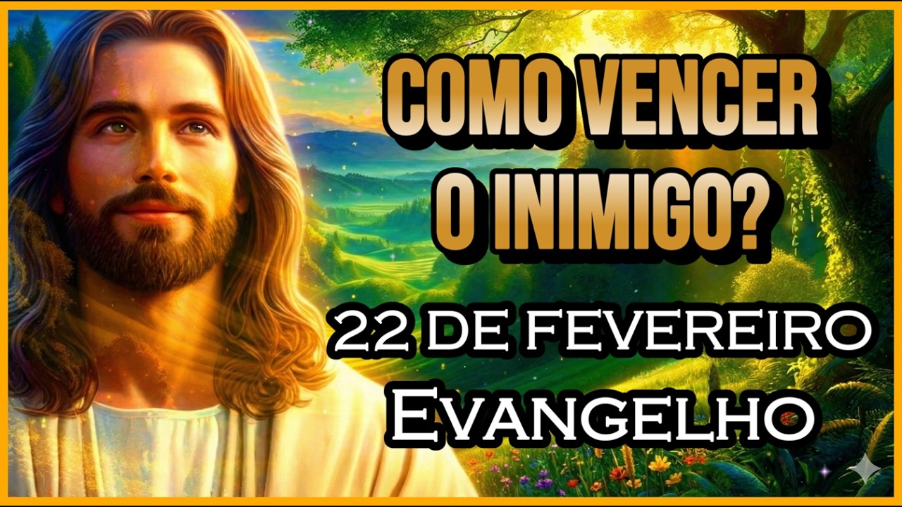 EVANGELHO DO DIA 22/02/2026 | PARTILHA DO DIA | MEDITAÇÃO DA PALAVRA | REFLEXÃO DO EVANGELHO
