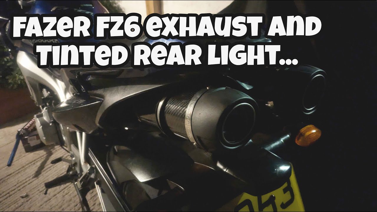 Yamaha FZ6 Fazer Exhaust and Tinted Rear Light Install...