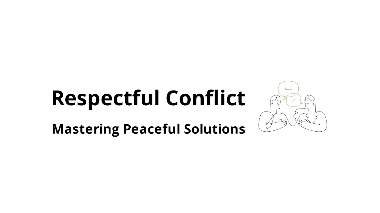 How to manage conflict respectfully
