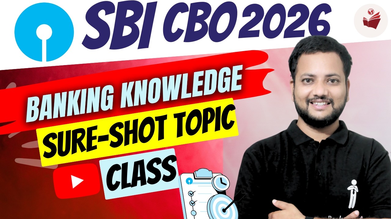 🔥 Most Important Banking Knowledge Topics Class | Sure Shot 1–2 Marks | SBI CBO 2026 💯