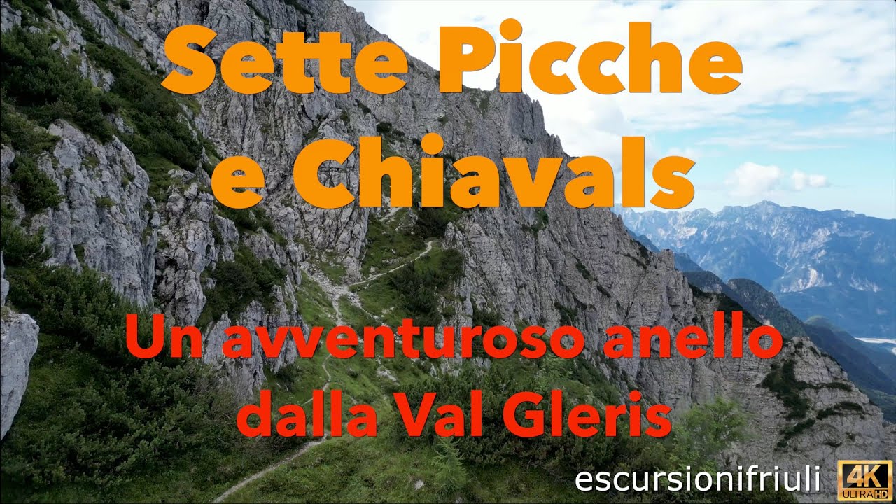 169 Sette Picche - Chiavals (4K) una emozionante escursione ad anello dalla Val Gleris