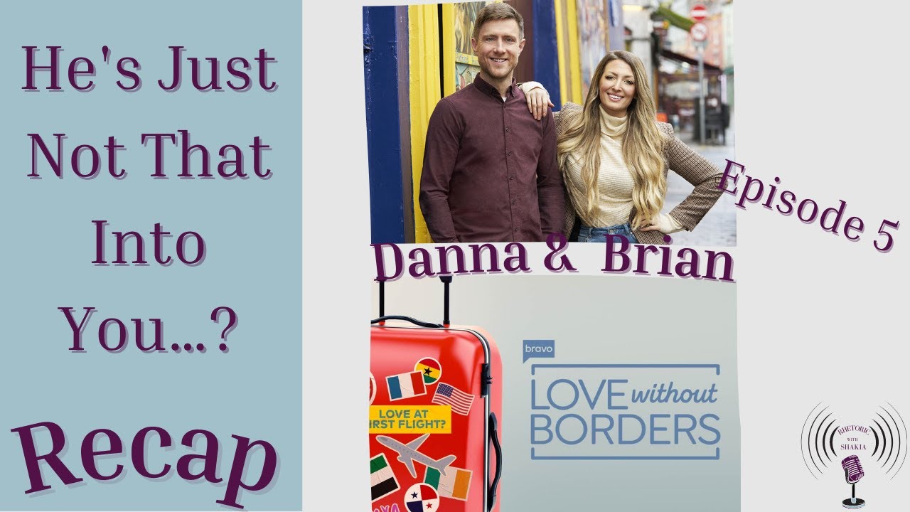 Love Without Borders |Danna & Brian | Season 1| Episode 5 | Bravo | Recap