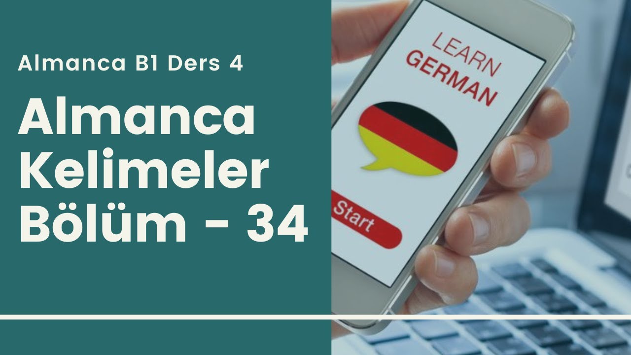 Almanca B1 Ders 4: Almanca Kelimeler Bölüm 34