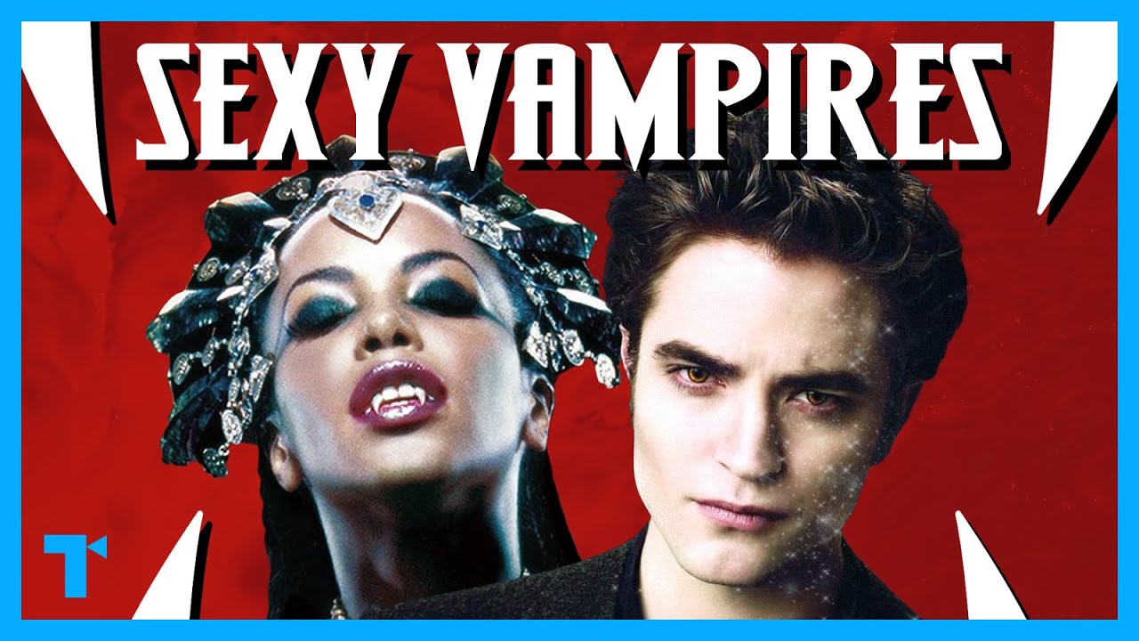 The Sexy Vampire Trope, Explained