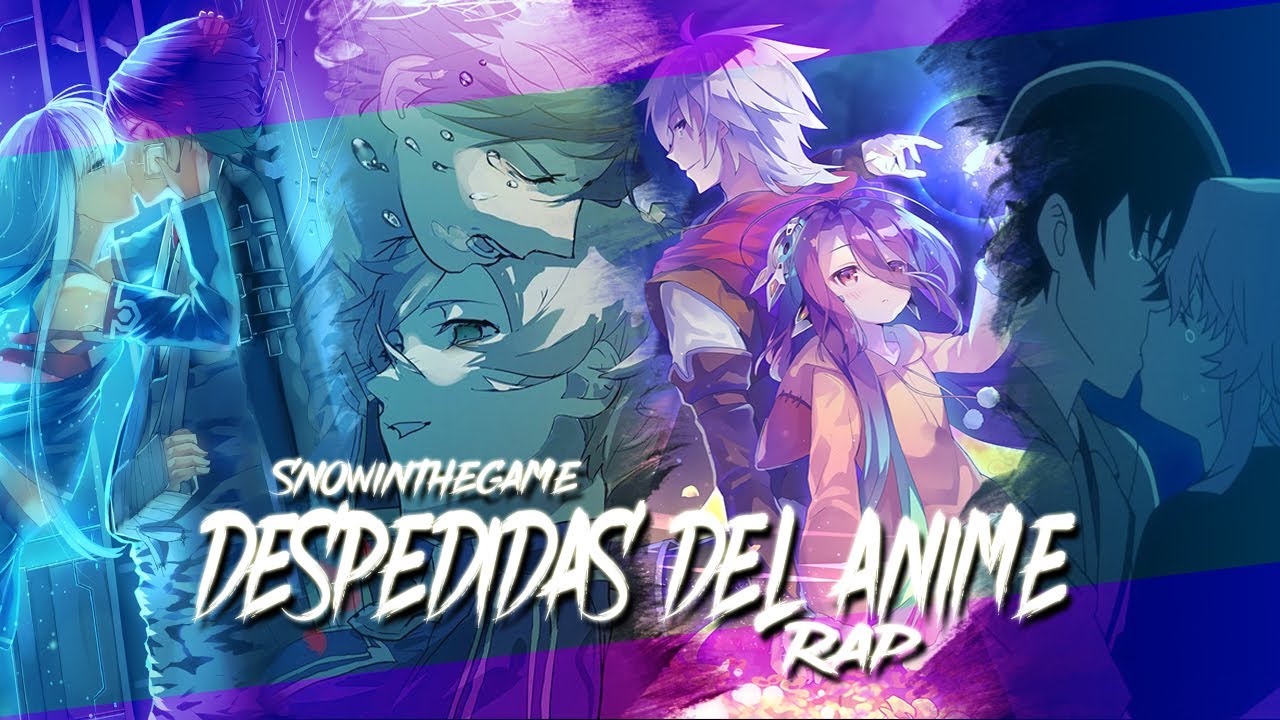 DESPEDIDAS DEL ANIME RAP 💔 - Especial Día de Muertos 💀 (Iona, Eugeo, Yuno y Shuvi) / SnowInTheGame