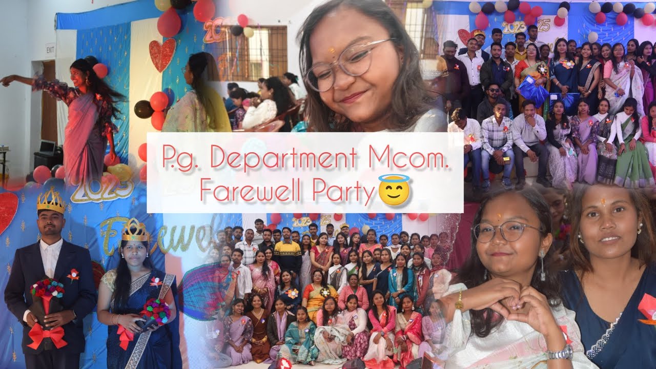 P.G.department of kolhan university ! Commerce department ! Farewell party🥳 2025 ! Fun ! Chaos