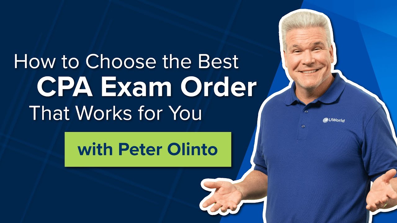 How to Choose the Best CPA Exam Order That Works for You